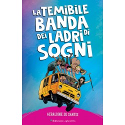 La temibile banda dei ladri di sogni